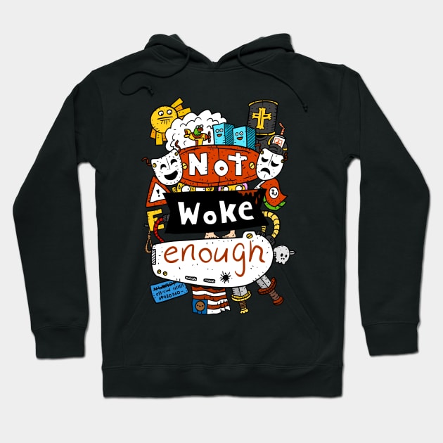 not woke enough. internet culture. Hoodie by JJadx